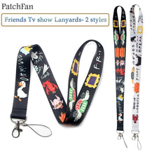 Load image into Gallery viewer, Patchfan Friends tv show funny neck lanyards for keys glasses card holder bead keychain phones cameras webbings A1371
