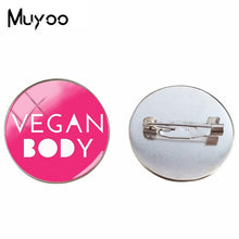 Load image into Gallery viewer, 2018 New Vegan Logo Brooches Egetarian Diet Go Organic Jewelry Round Brooch Pin Black Multilayers Pins Glass Cabochon Art Pin
