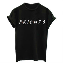 Load image into Gallery viewer, FRIENDS Letter Print T-Shirts for Female Girl Boyfriend Women TShirt Casual O-Neck Funny T-Shirt Loose Cute Lady Top Tee Hipster